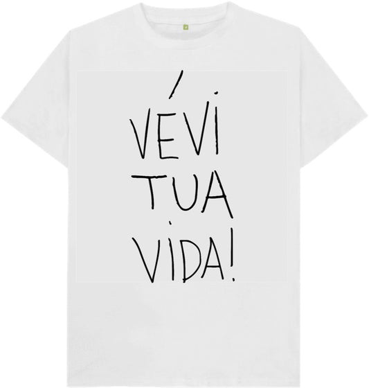 Camiseta Vévi Tua Vida!