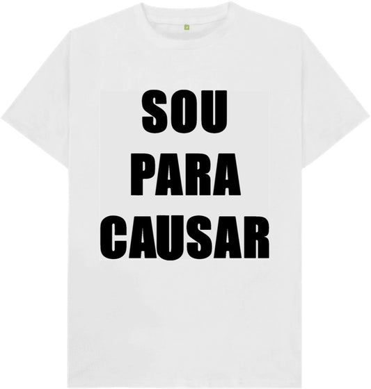 Camiseta Sou para Causar